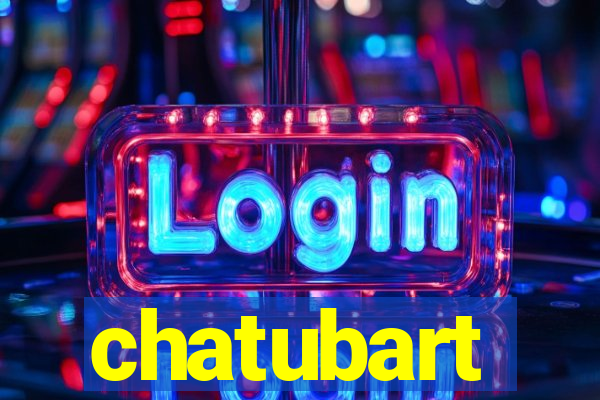 chatubart