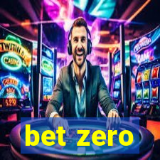 bet zero