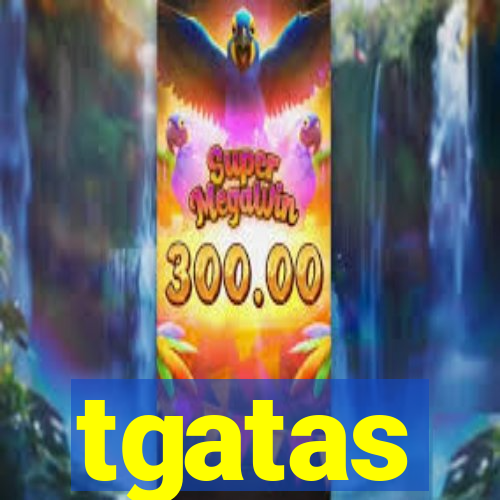 tgatas