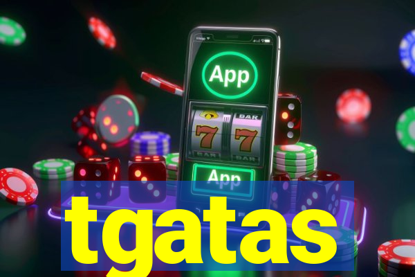 tgatas