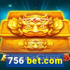 756 bet.com