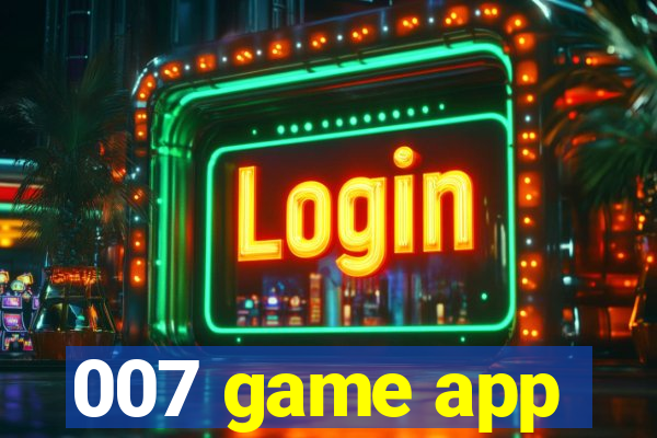 007 game app