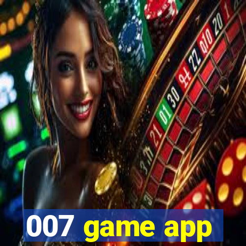 007 game app