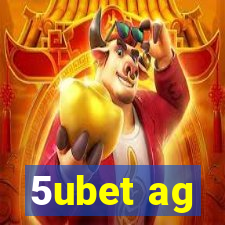 5ubet ag