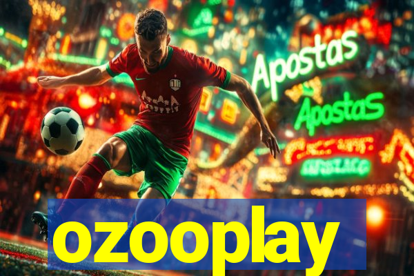 ozooplay