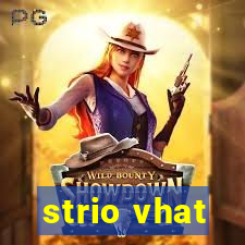 strio vhat