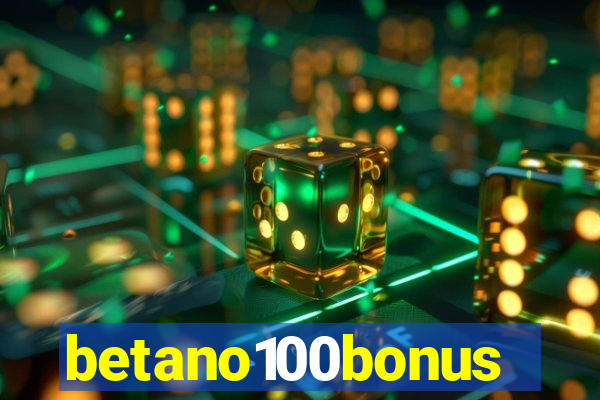 betano100bonus