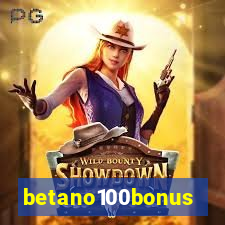 betano100bonus