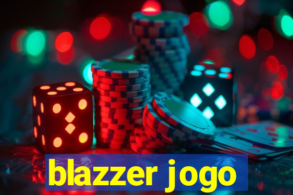 blazzer jogo