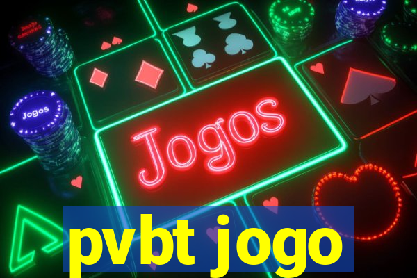 pvbt jogo