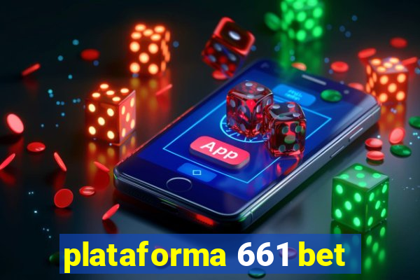 plataforma 661 bet