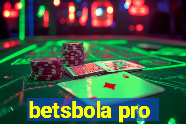 betsbola pro