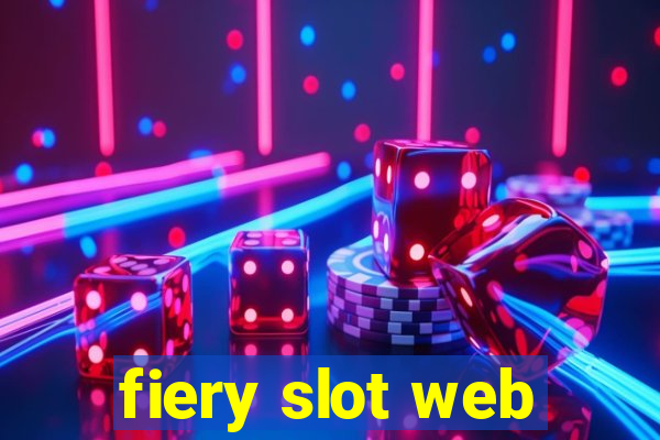 fiery slot web