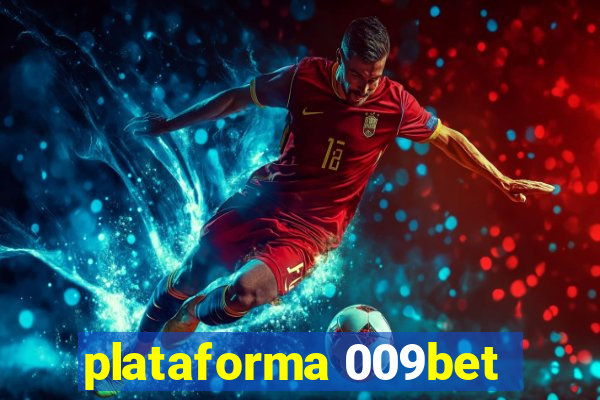 plataforma 009bet