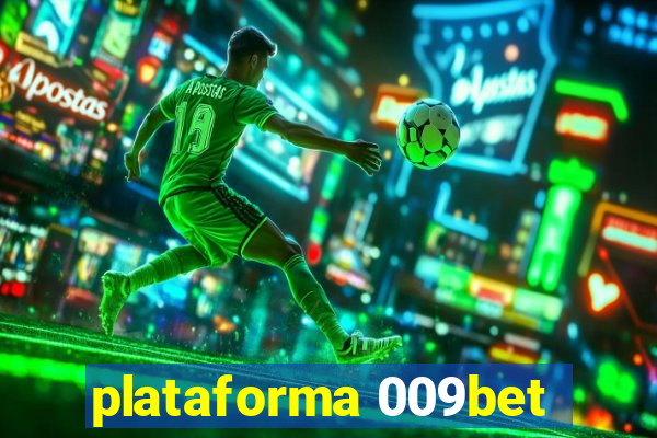 plataforma 009bet