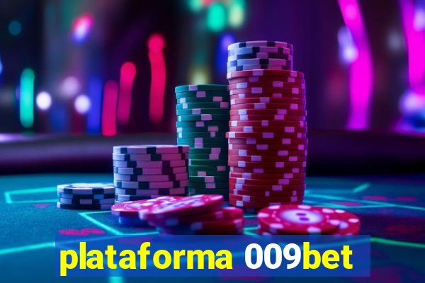 plataforma 009bet