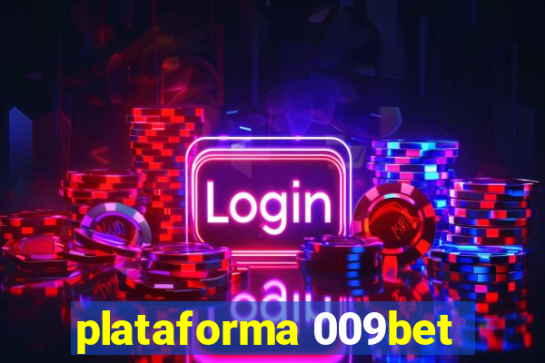 plataforma 009bet