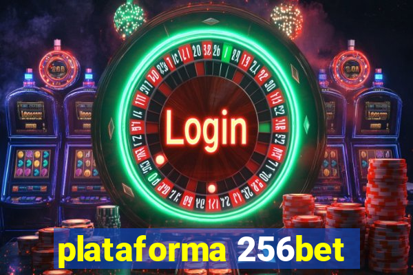 plataforma 256bet