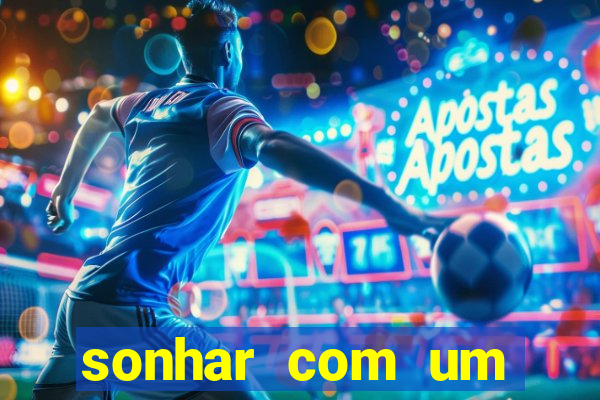 sonhar com um jogador de futebol famoso