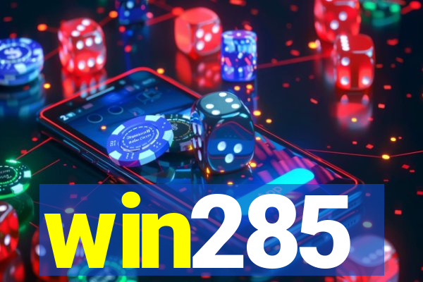 win285