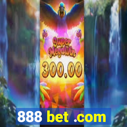 888 bet .com