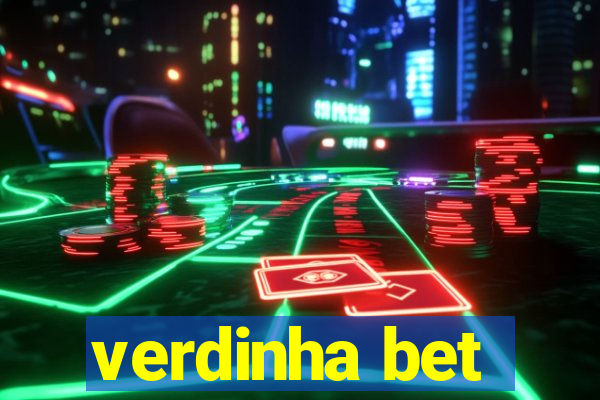 verdinha bet