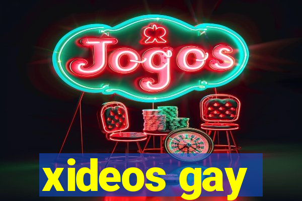 xideos gay