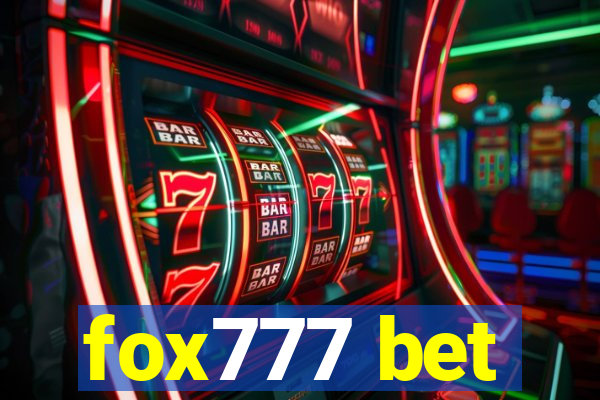 fox777 bet