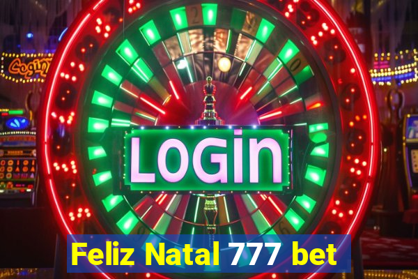 Feliz Natal 777 bet