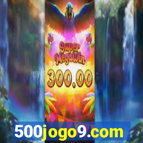 500jogo9.com