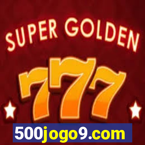 500jogo9.com