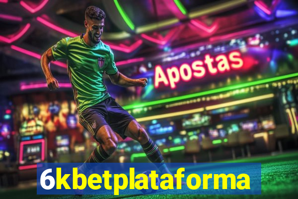 6kbetplataforma