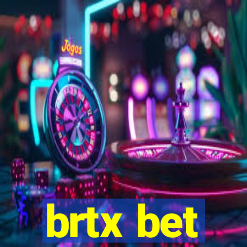 brtx bet