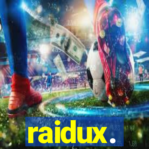 raidux.