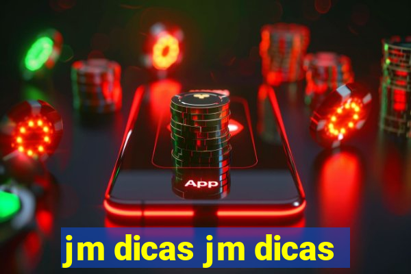 jm dicas jm dicas