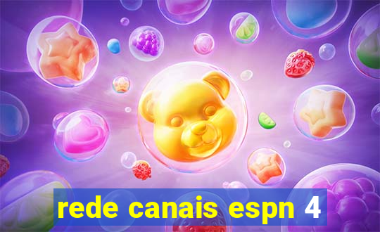 rede canais espn 4