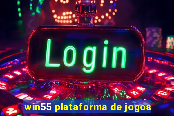 win55 plataforma de jogos