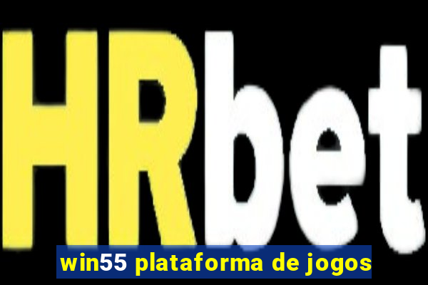 win55 plataforma de jogos