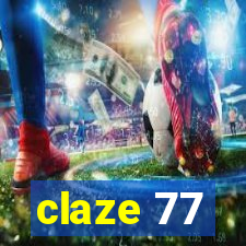 claze 77