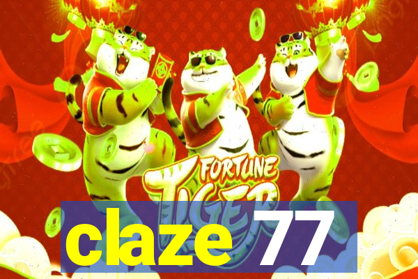 claze 77