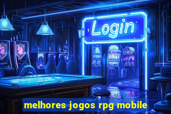 melhores jogos rpg mobile