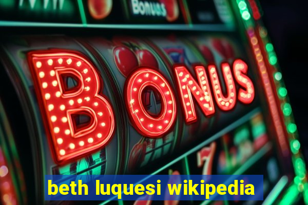 beth luquesi wikipedia