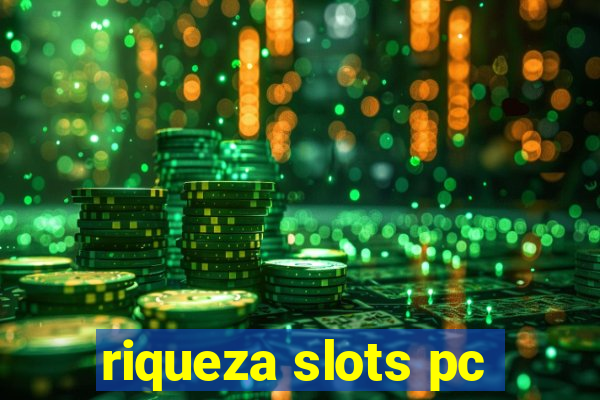 riqueza slots pc