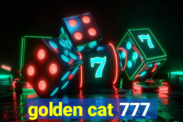 golden cat 777