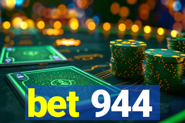 bet 944