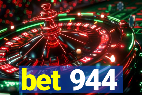 bet 944