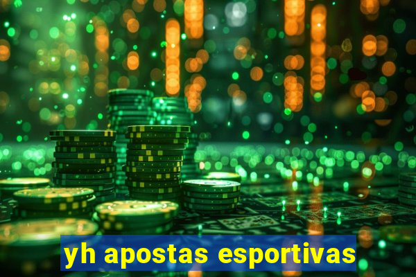 yh apostas esportivas