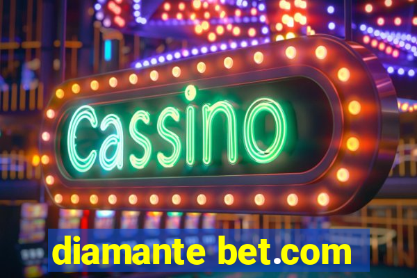 diamante bet.com