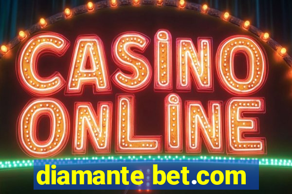 diamante bet.com