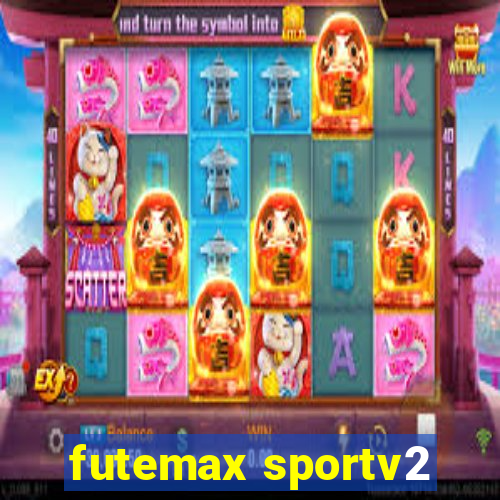 futemax sportv2